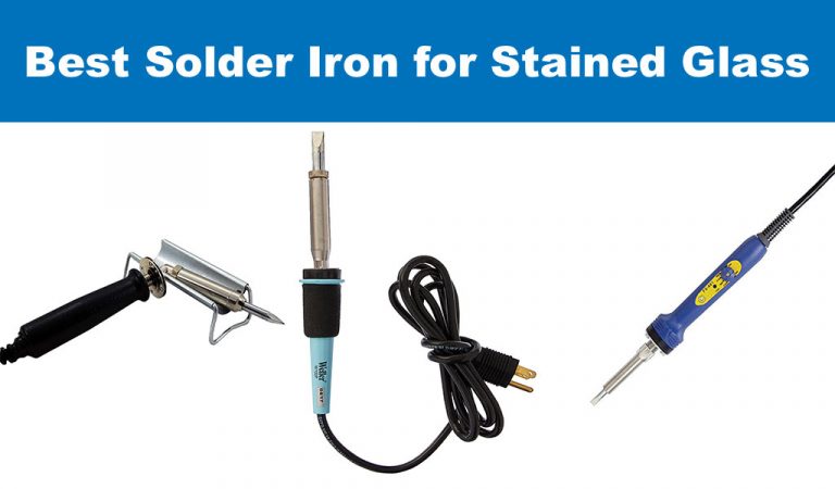 the-best-soldering-irons-for-stained-glass-work-2020-buyer-s-guide