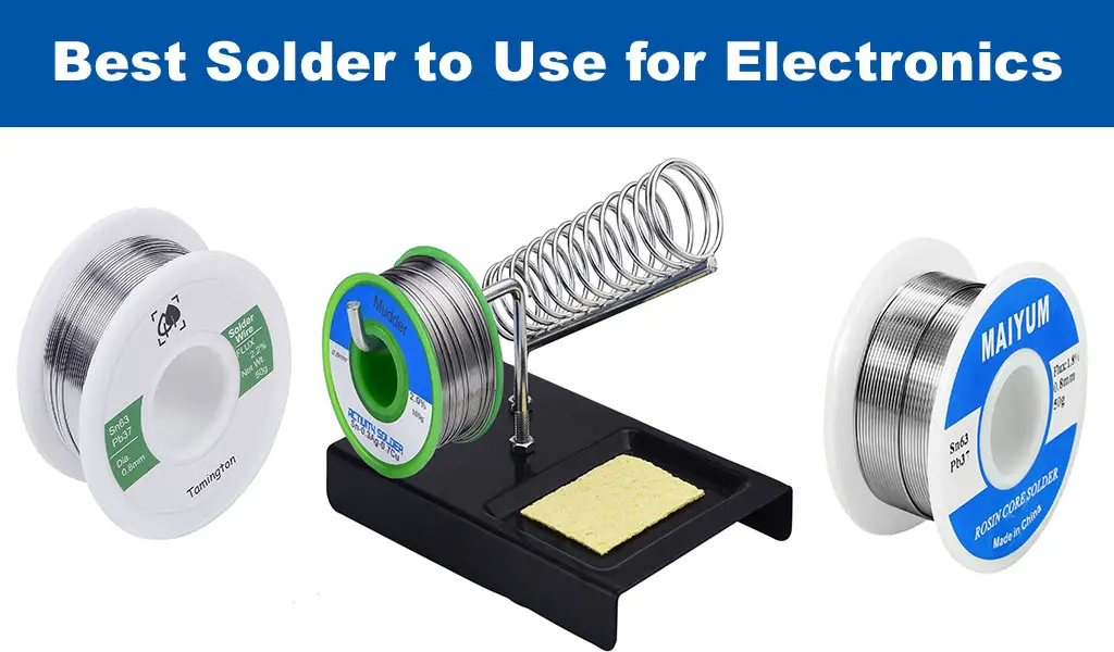 Best Solder to Use for Electronics