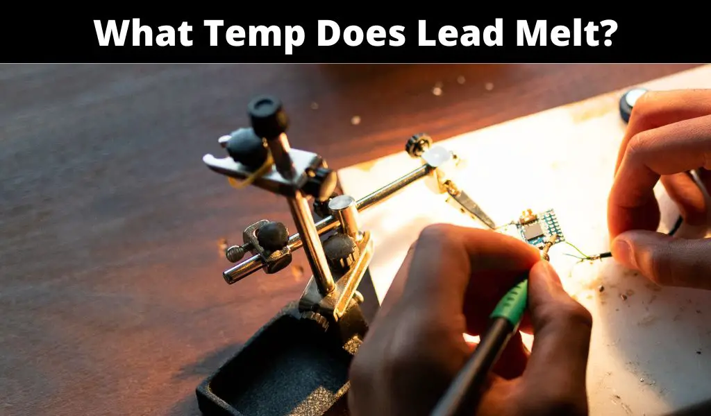 what-temperature-does-lead-melt-pcb-tool-expert